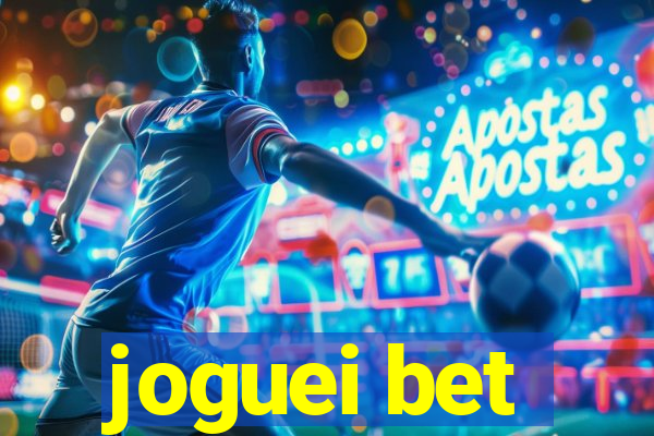 joguei bet